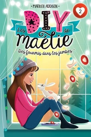 Les DIY de Maélie, tome 2