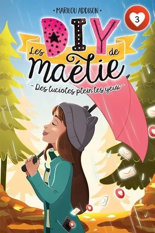 Les DIY de Maélie, tome 3