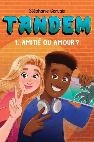 Tandem, tome 1 : Amitié ou amour?
